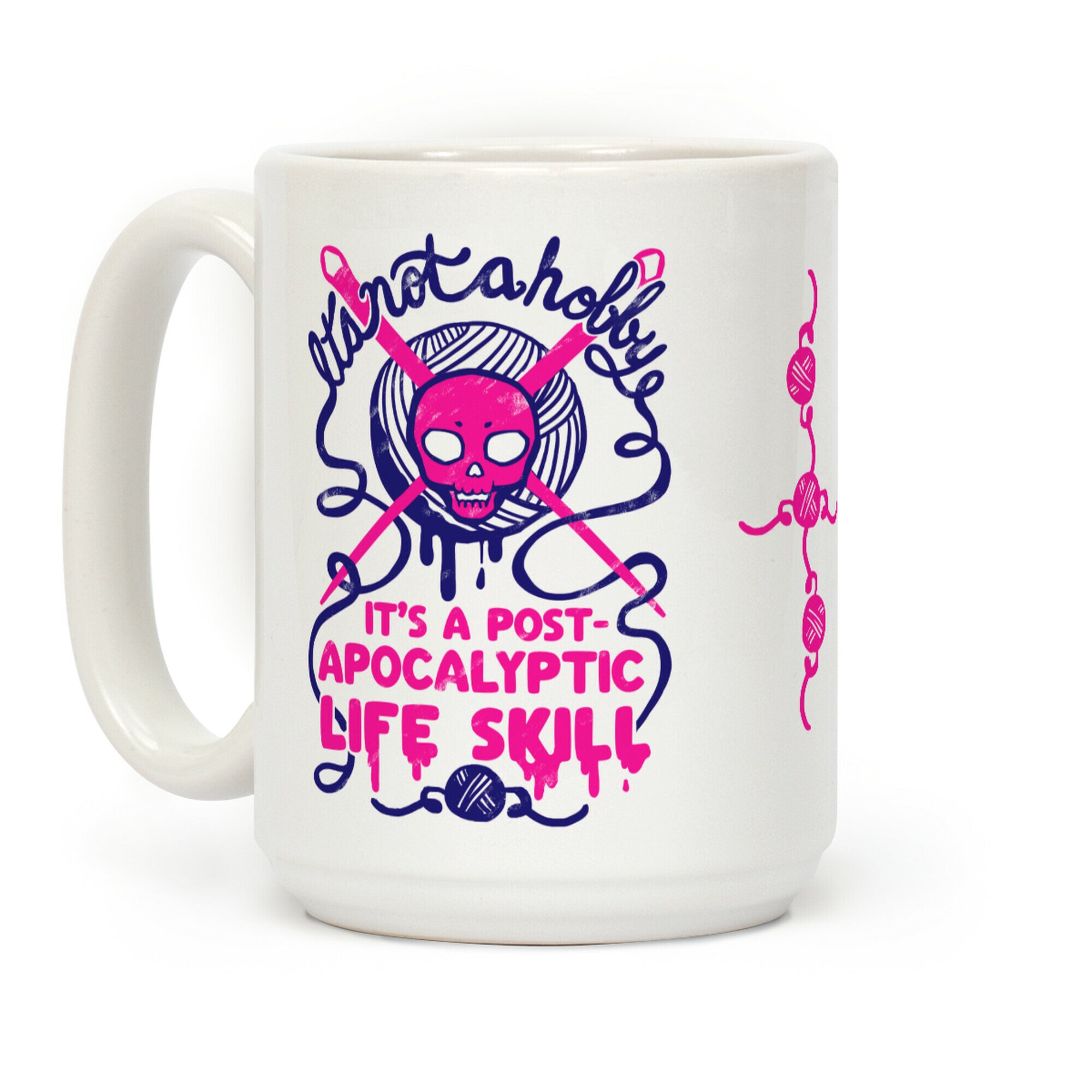 It's Not A Hobby It's A Post- Apocalyptic Life Skill Coffee Mug